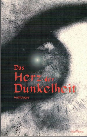 gebrauchtes Buch – Fantasy Anthologie – Das Herz der Dunkelheit - Phantastik-Anthologie