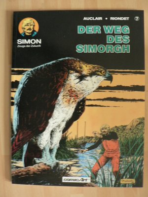 Simon - Zeuge der Zukunft 7 - Der Weg des Simorgh