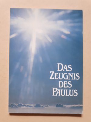 Das Zeugnis des Paulus