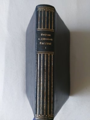 gebrauchtes Buch – Wolfram von Eschenbach / Karl Pannier – Parzival - Höfisches Epos - Dritte Auflage. Erster Band.