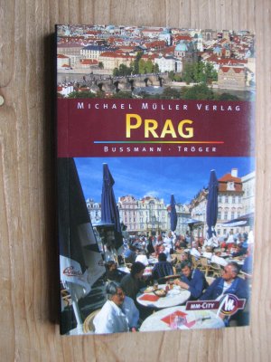 gebrauchtes Buch – Bussmann, Michael; Tröger – Prag MM-City