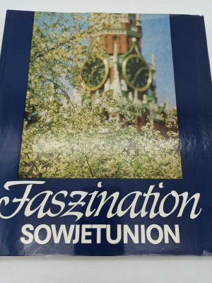 gebrauchtes Buch – Mark Borosin – Faszination Sowjetunion [d. Text schrieb Mark Borosin. Übers. aus d. Russ. von Eberhard Fleischmann (Einl.) u. Sabine Knopf]