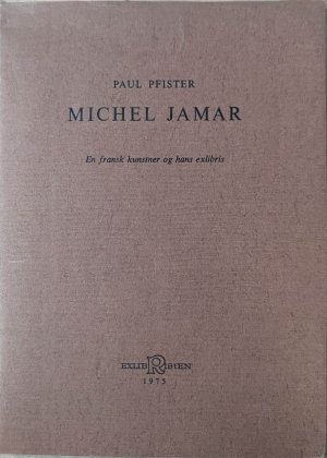 Michel Jamar, En fransk kunstner og hans exlibris