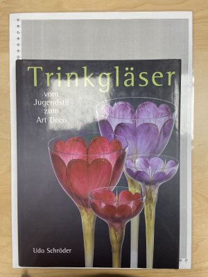 Trinkgläser - vom Jugendstil zum Art Deco