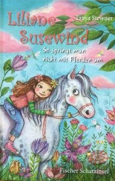 gebrauchtes Buch – Tanya Stewner – Liliane Susewind. So springt man nicht mit Pferden um