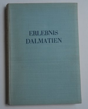 antiquarisches Buch – Oertel, Herbert  – Erlebnis Dalmatien