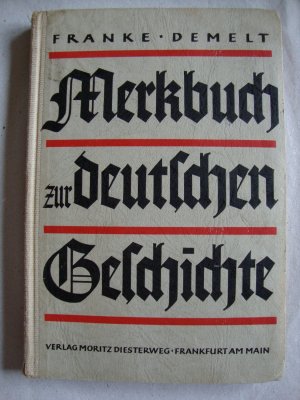 antiquarisches Buch – Demelt Franke – Merkbuch zur Deutschen Geschichte