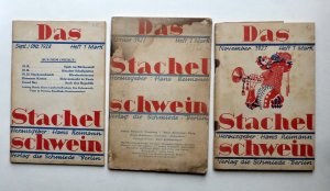 Das Stachelschwein. 3 Hefte - 2/1927, 11/1927, 9/1928. Verlag die Schmiede, Berlin 1927/28.