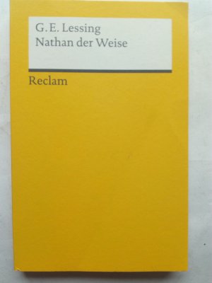 gebrauchtes Buch – Lessing, Gotthold Ephraim – Nathan der Weise. Ein dramatisches Gedicht in fünf Aufzügen - Textausgabe mit Anmerkungen/Worterklärungen