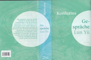 Gespräche  (Lun Yü) - Aus dem Chinessischen übersetzt und erläutert von Richard Wilhelm