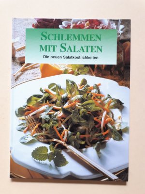 gebrauchtes Buch – Schlemmen mit Salaten