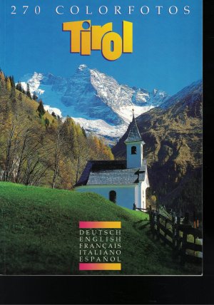 270 Colorfotos Tirol Deutsch English Francais Italiano Espanol