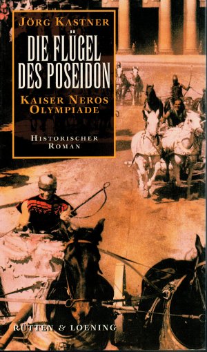 Die Flügel des Poseidon - Kaiser Neros Olympiade