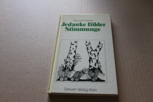 Jedanke, Bilder, Stimmunge. Kölsche Lyrik.