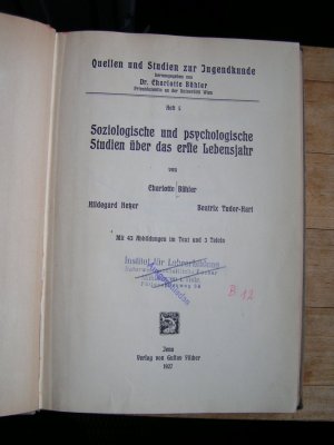 antiquarisches Buch – Charlotte Bühler / Hildegard Hetzer und Beatrix Tudor-Hart – Soziologische und psychologische Studien über das erste Lebensjahr