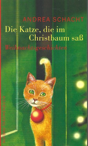 Die Katze, die im Christbaum saß | Weihnachtsgeschichten