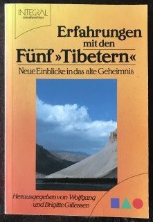 gebrauchtes Buch – Gillessen, Wolfgang; Gillessen – Erfahrungen mit den Fünf "Tibetern"