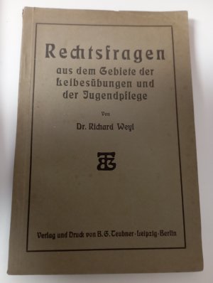 Rechtsfragen aus dem Gebiete der Leibesübungen und der Jugendpflege