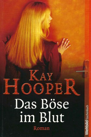 gebrauchtes Buch – Kay Hooper – Das Böse im Blut