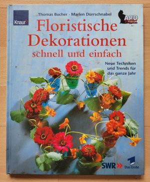 Floristische Dekorationen schnell und einfach