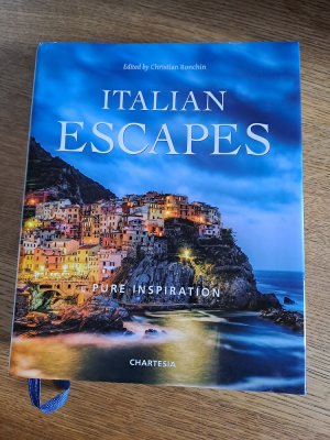 gebrauchtes Buch – C. Ronchin, F – Italian Escapes. Pure Inspiration. Edizione Italiano e Inglese (Multilingue)