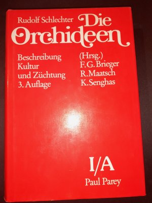 Die Orchideen, Beschreibung Kultur und Züchtung - 2 Bände - I/A und I/B