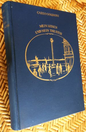 antiquarisches Buch – Carlo Goldoni  – Mein Leben und mein Theater - Autobiographie 1923