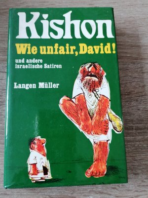 gebrauchtes Buch – Ephraim Kishon – Wie unfair, David! - Und andere israelische Satiren