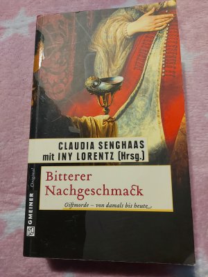 gebrauchtes Buch – Senghaas, Claudia mit Lorentz – Bitterer Nachgeschmack - Anthologie