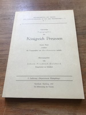 gebrauchtes Buch – J. F. Goldbeck – Vollständige Topographie des Königreich Preußen. Erster Teil welcher die Topographie von Ostpreußen enthält