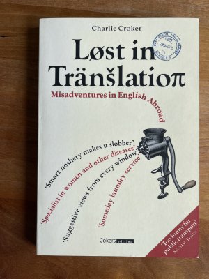 gebrauchtes Buch – Charlie Croker – Lost in Tränslation - Misadventures in English Abroad