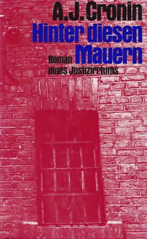 gebrauchtes Buch – A. J. Cronin – Hinter diesen Mauern | Roman eines Justizirrtums