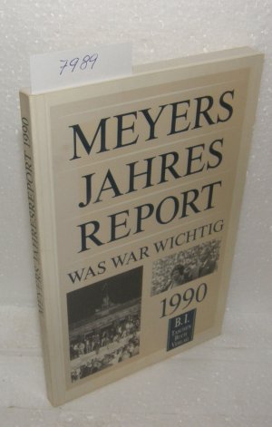 Meyers Jahresreport 1990