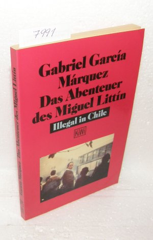 Das Abenteuer des Miguel Littin