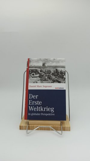 Der Erste Weltkrieg: in globaler Perspektive (marixwissen)