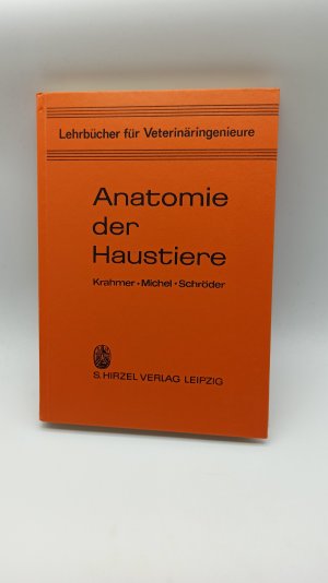 gebrauchtes Buch – Krahmer Rolf und Lothar – Anatomie der Haustiere - Lehrbücher für Veterinäringenieure