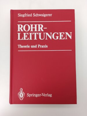 gebrauchtes Buch – Rohrleitungen: Theorie und Praxis