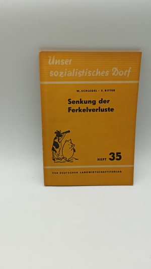 gebrauchtes Buch – Senkung der Ferkelverluste