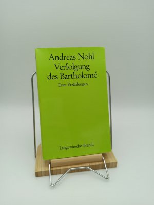 Verfolgung des Bartholomé: Erzählungen