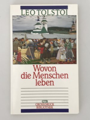 gebrauchtes Buch – Leo Tolstoi – Wovon die Menschen leben