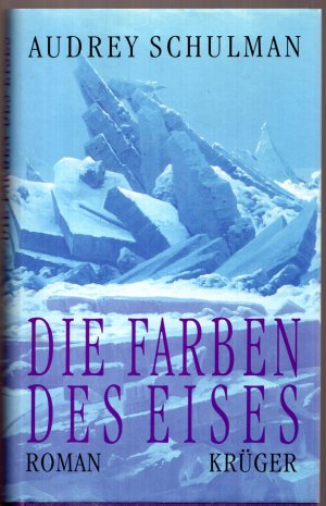 Die Farben des Eises