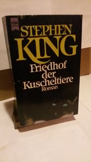 gebrauchtes Buch – Stephen King – Friedhof der Kuscheltiere