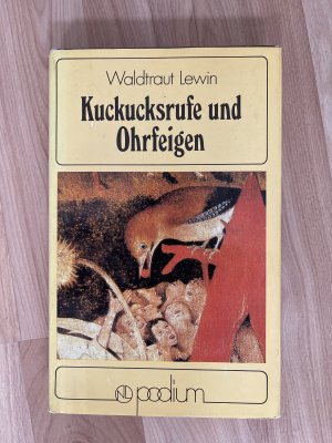 Kuckucksrufe und Ohrfeigen : Erzählungen / Waldtraut Lewin