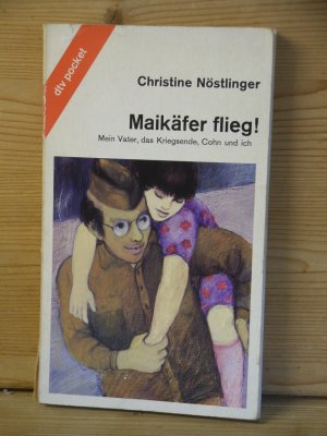 "Maikäfer, flieg!"