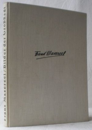 Bilder der Grossstadt. Einleitung von Romain Rolland. Exemplar der Ausgabe des Kurt Wolff Verlages - parallel erschien auch eine Ausgabe bei Carl Reissner […]