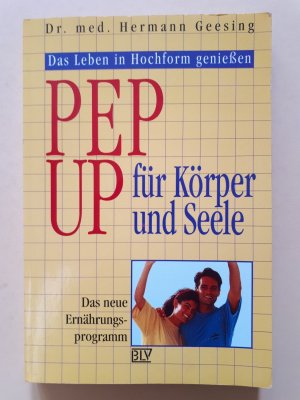 "Pep up" für Körper und Seele