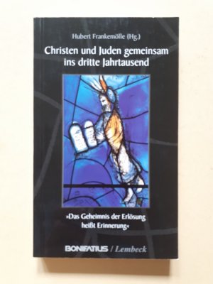 Christen und Juden gemeinsam ins dritte Jahrtausend