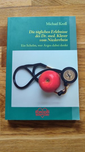 Die täglichen Erlebnisse des Dr. med. Klever vom Niederrhein