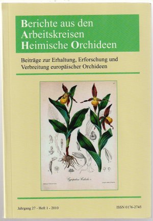 Berichte aus den Arbeitskreisen Heimische Orchideen - Heft 1/2010 (27. Jahrgang)