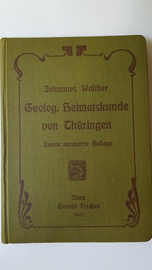antiquarisches Buch – Johannes Walther – Geol. Heimatkunde von Thüringen, antiquarisches Buch – Johannes Walther – Geol. Heimatkunde von Thüringen,